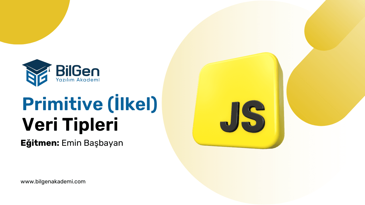 Primitive Tipler: JavaScript Programlamada Primitive Tipler