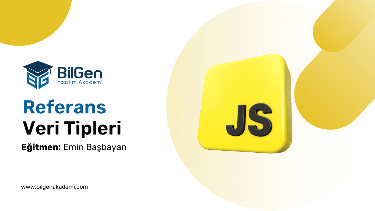 Referans Veri Tipleri: JavaScript Programlamada Referans Tipler