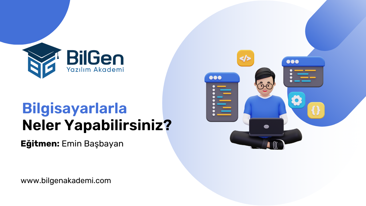 Bilgisayarlarla Neler Yapabilirsiniz?