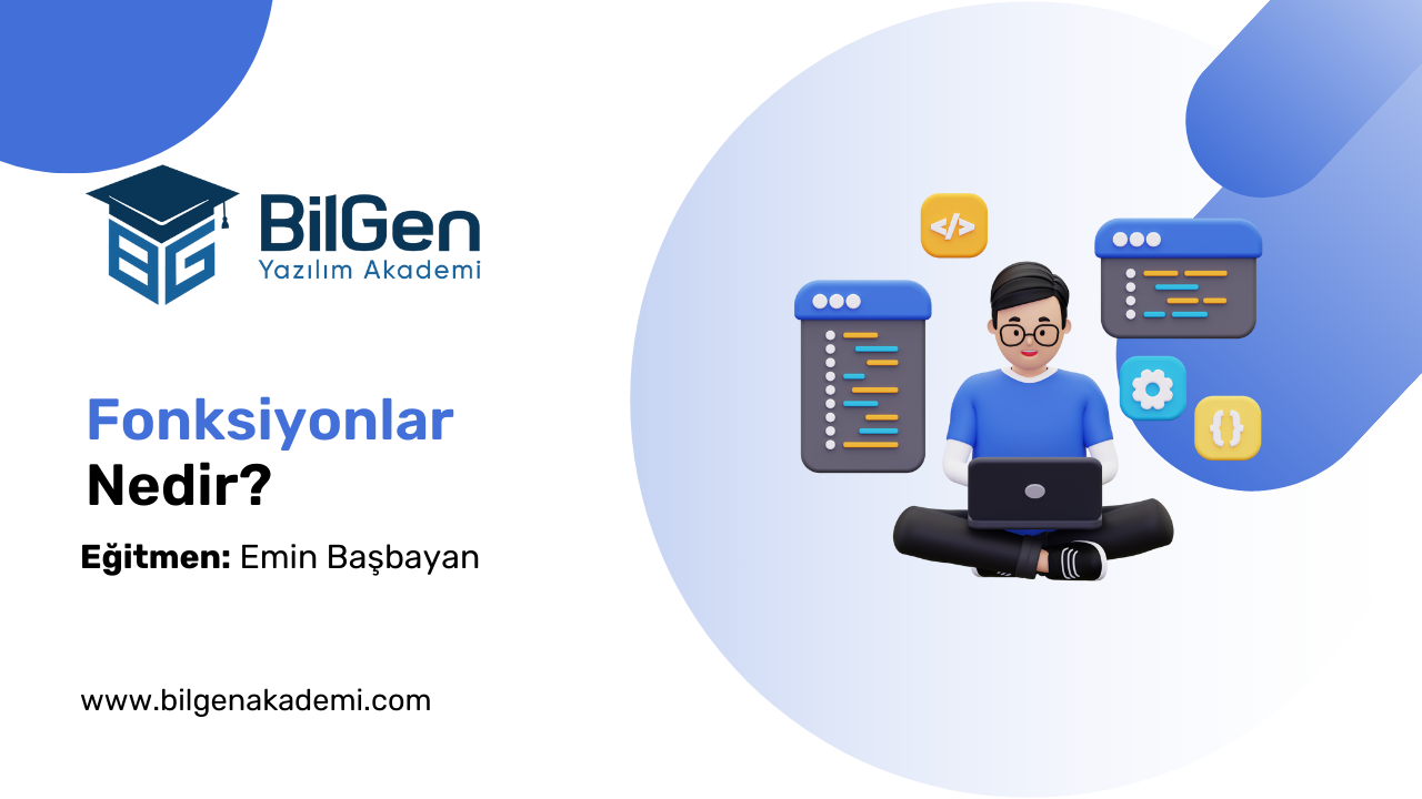 Fonksiyonlar Nedir?
