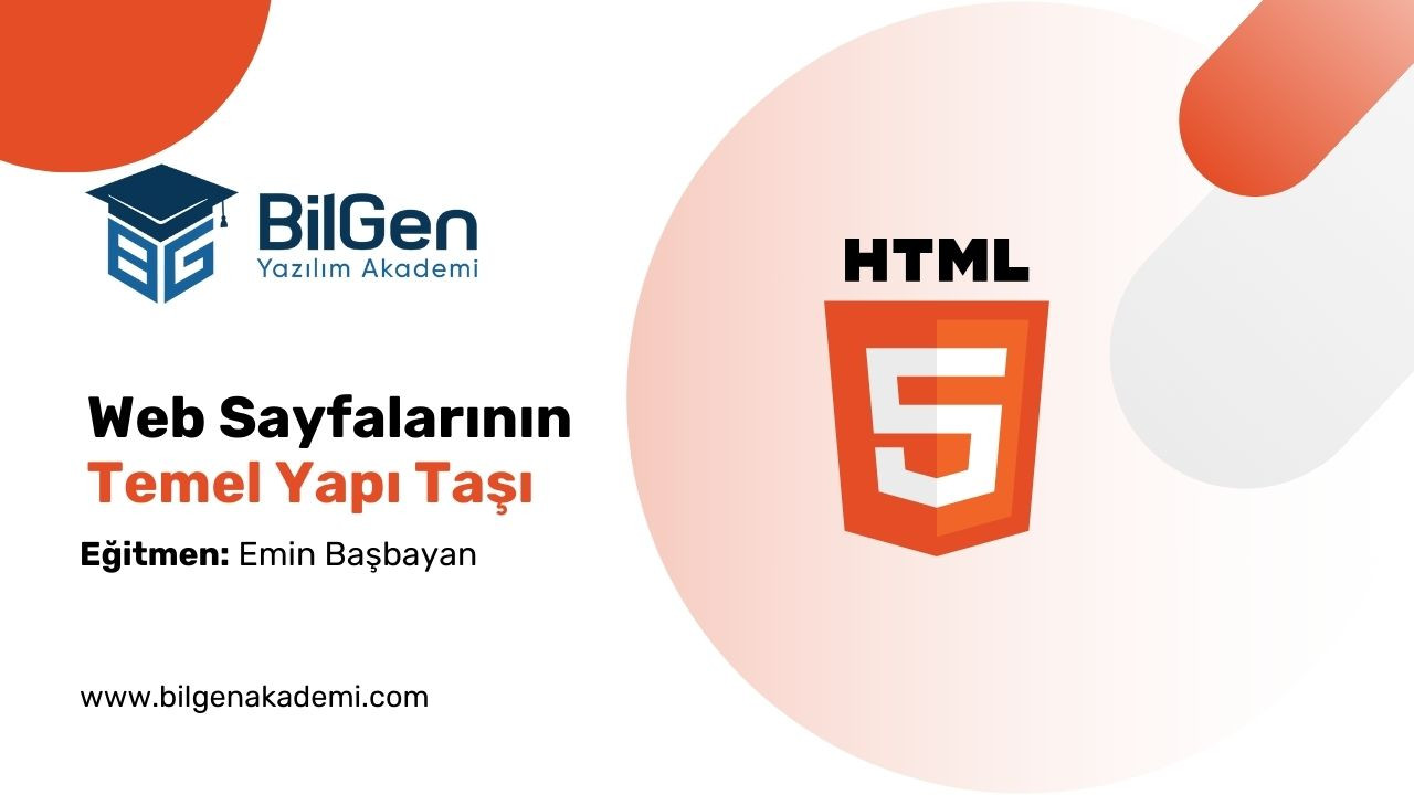 HTML: Web Sayfalarının Temel Yapı Taşı