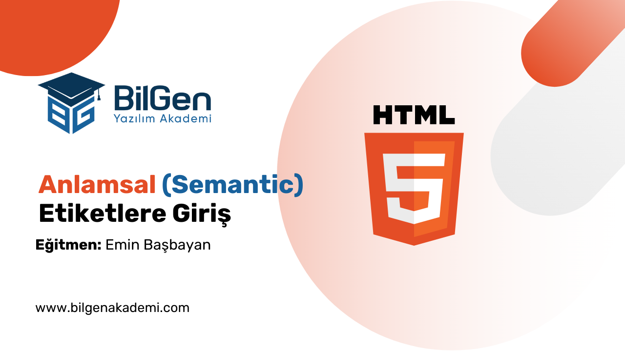 HTML’de Semantik İşaretleme (Semantic Markup)