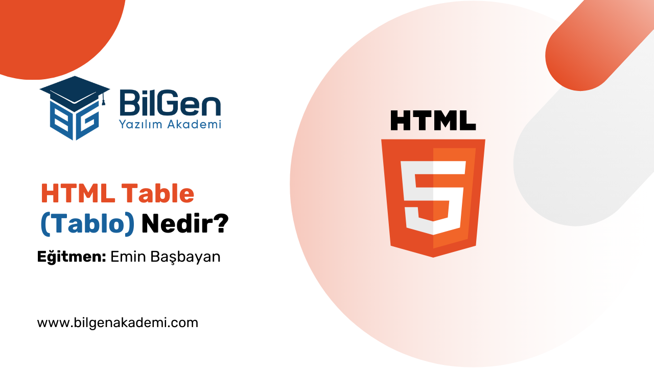 HTML Table (Tablo) Nedir?