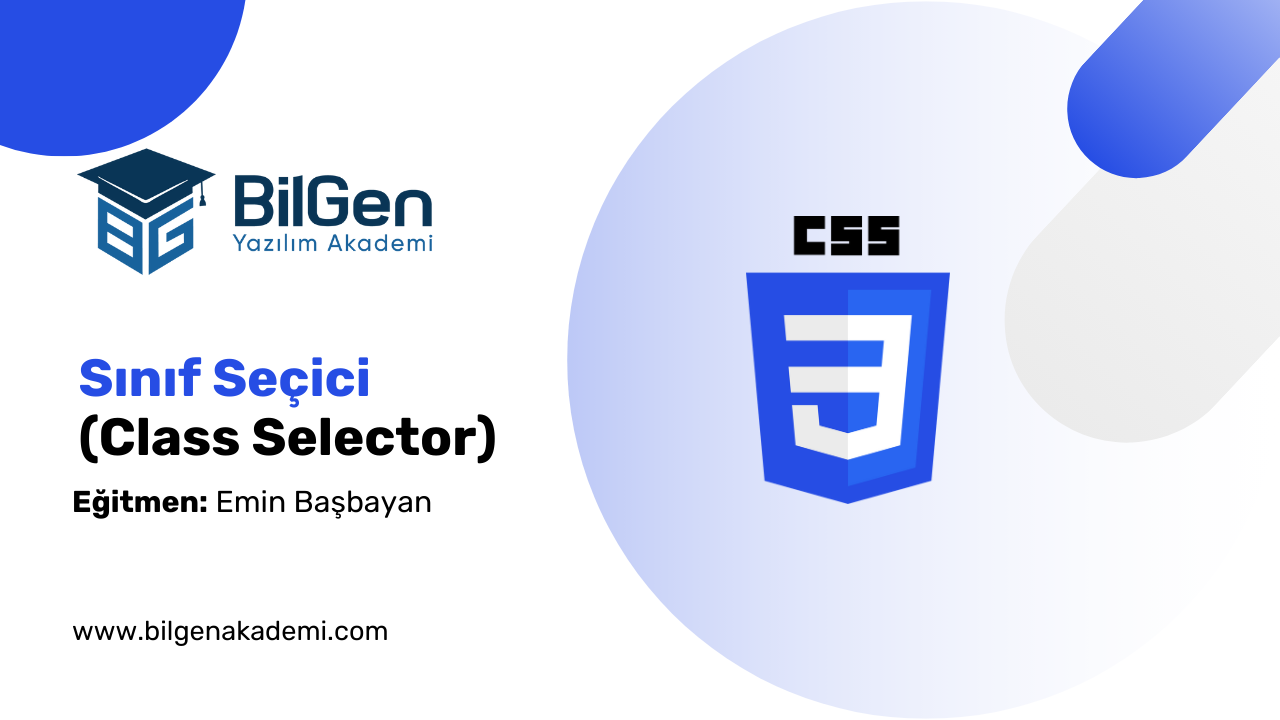 CSS’te Sınıf (Class) Seçicisi