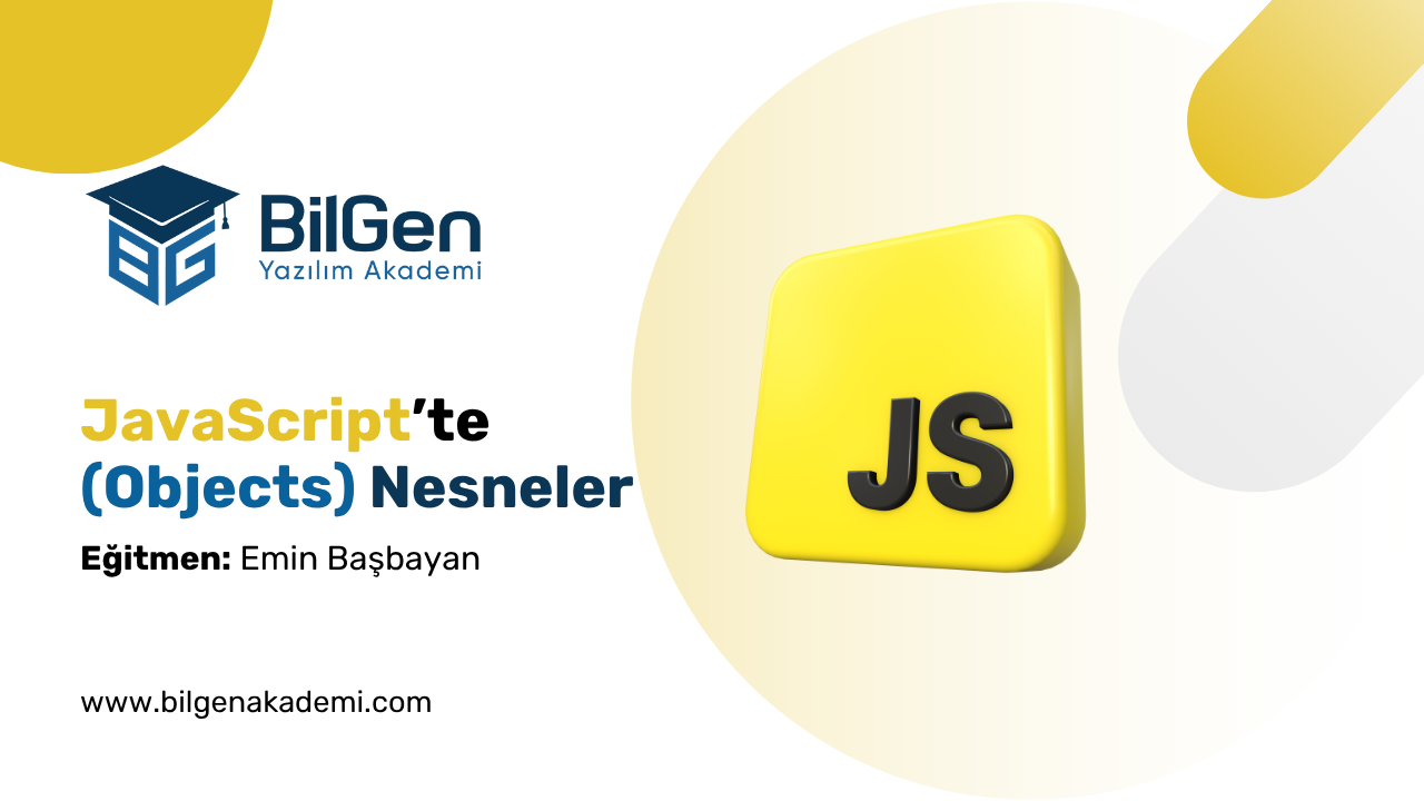 JavaScript'te (Objects) Nesneler Nedir?