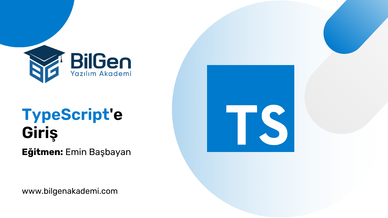 TypeScript’e Giriş: Nedir, Neden Kullanılır ve JavaScript’ten Farkı Ne?