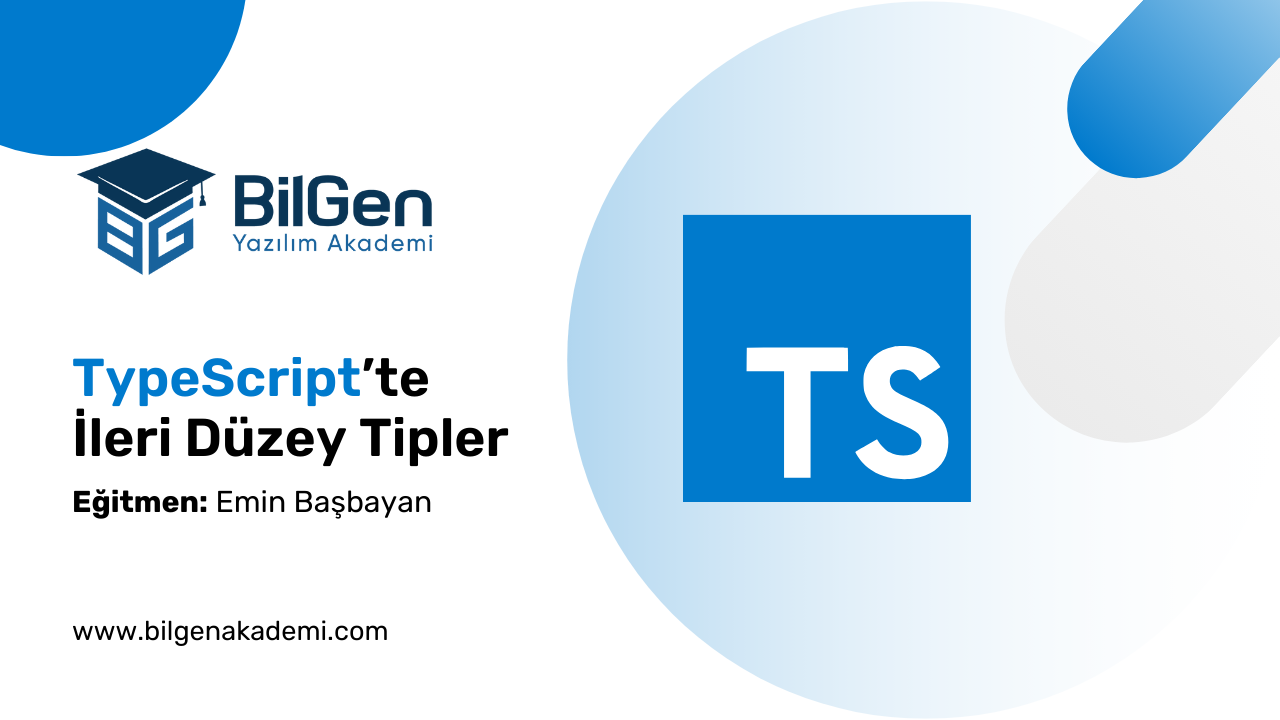 TypeScript’te İleri Düzey Tipler