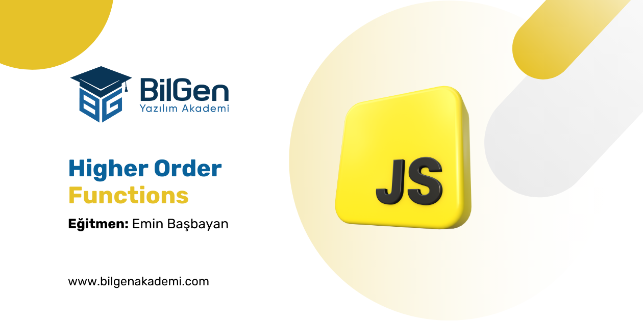 JavaScript’te Higher Order Functions Nedir?