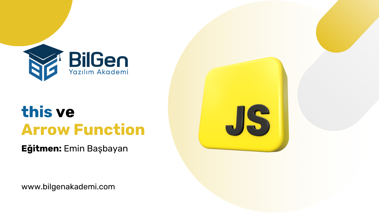 JavaScript’te this ve Arrow Function
