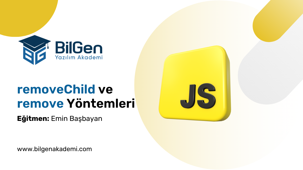 JavaScript DOM: removeChild() ve remove() Metotları